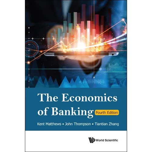 Economics of Banking (4th Ed)