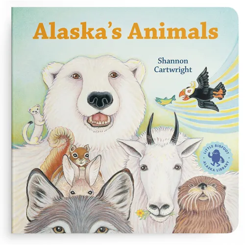 Alaska's Animals: An Alaska Board Book for Kids