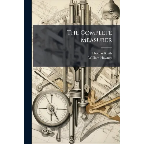 The Complete Measurer