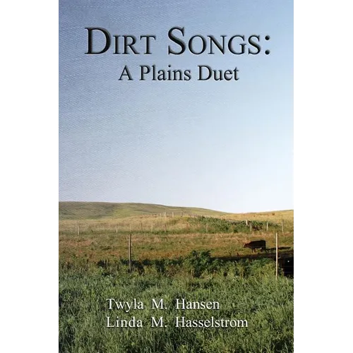 Dirt Songs: A Plains Duet