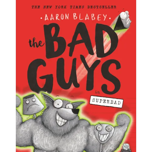 Bad Guys in Superbad