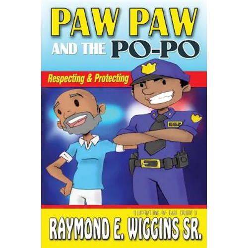 Paw Paw And The PoPo: Respecting And Protecting