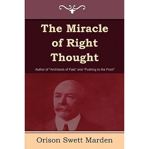 The Miracle of Right Thought