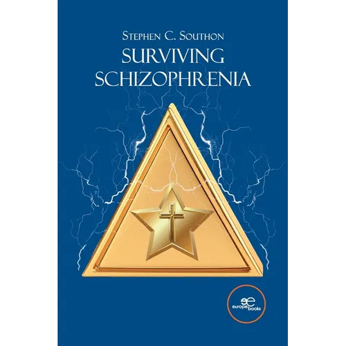 Surviving Schizophrenia