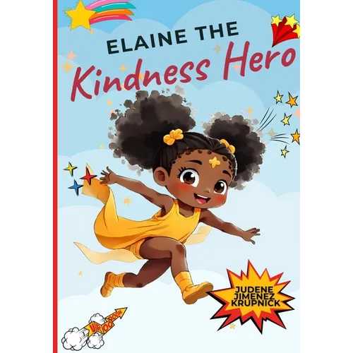 Elaine the Kindness Hero