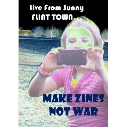 Make Zines Not War