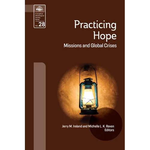 Practicing Hope: Missions and Global Crises