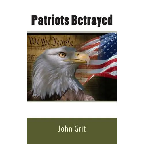Patriots Betrayed