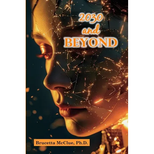 2030 and Beyond: Careers That Thrive in the Age of Automation and AI Unlocking Opportunities in STEM and Tech for 2030 and Beyond
