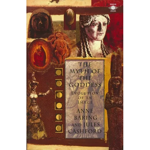 The Myth of the Goddess: Evolution of an Image