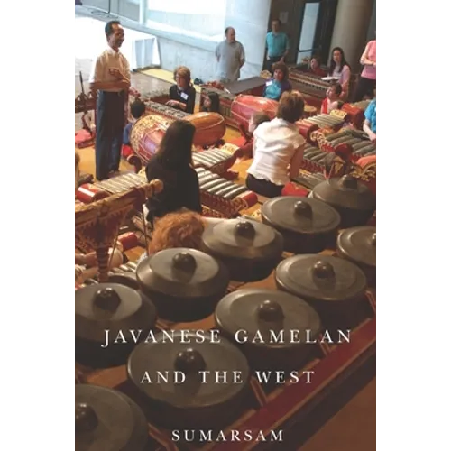 Javanese Gamelan and the West
