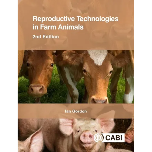 Reproductive Technologies in Farm Animals