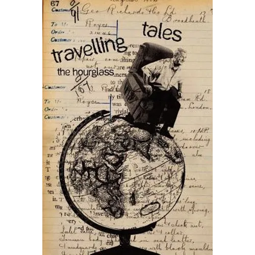 Travelling tales: the hourglass