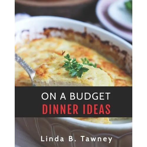 On A Budget Dinner Ideas