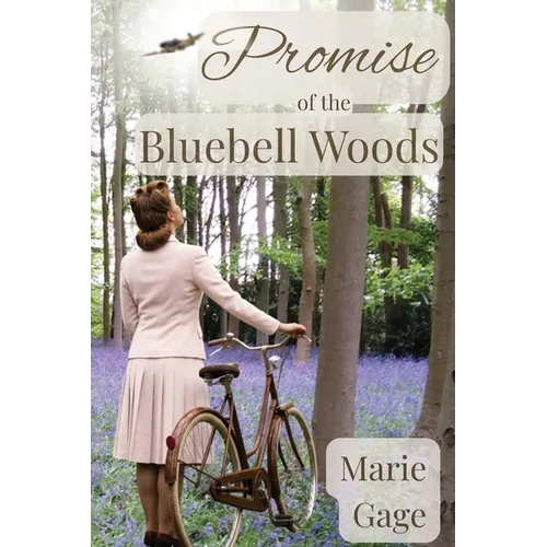 Promise of the Bluebell Woods