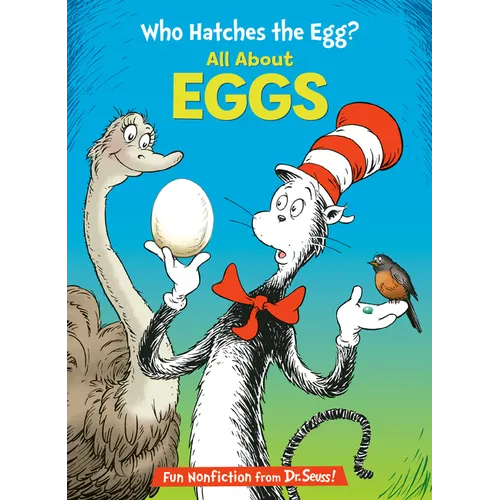 Who Hatches the Egg? All about Eggs
