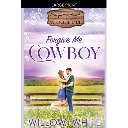 Forgive Me, Cowboy