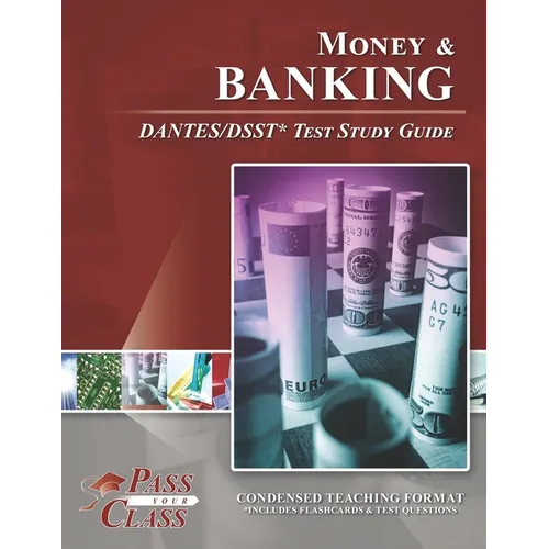 Money and Banking DANTES/DSST Test Study Guide