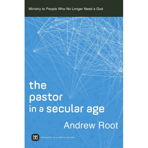 Pastor in a Secular Age