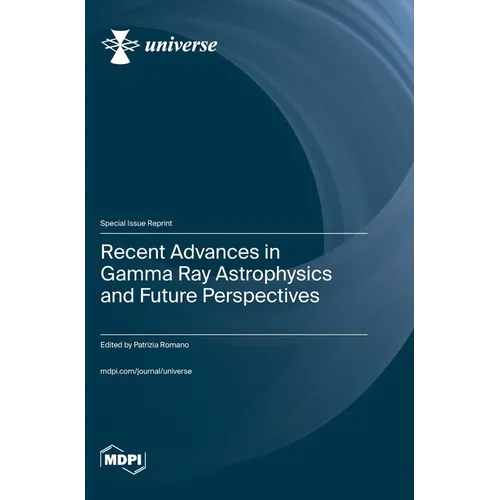 Recent Advances in Gamma Ray Astrophysics and Future Perspectives