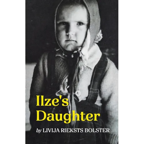 Ilze's Daughter