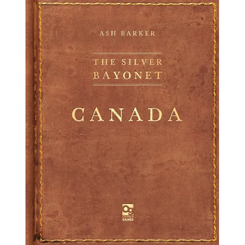 The Silver Bayonet: Canada
