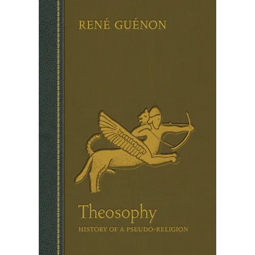 Theosophy: History of a Pseudo-Religion - Hardcover