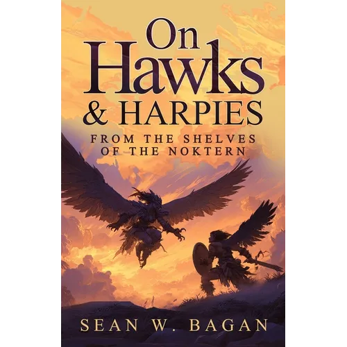 On Hawks & Harpies