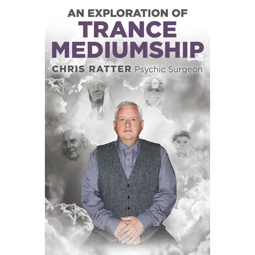 An Exploration of Trance Mediumship