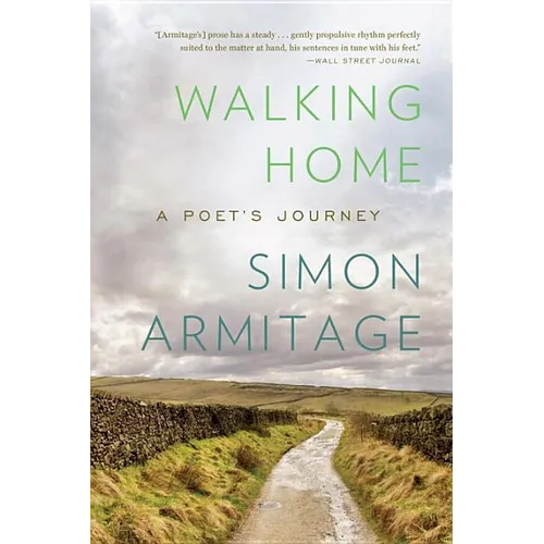 Walking Home: A Poet's Journey