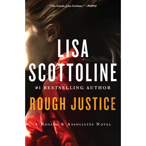 Rough Justice: A Rosato & Associates Novel