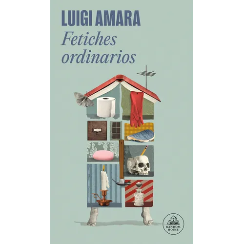 Fetiches Ordinarios / Ordinary Fetishes
