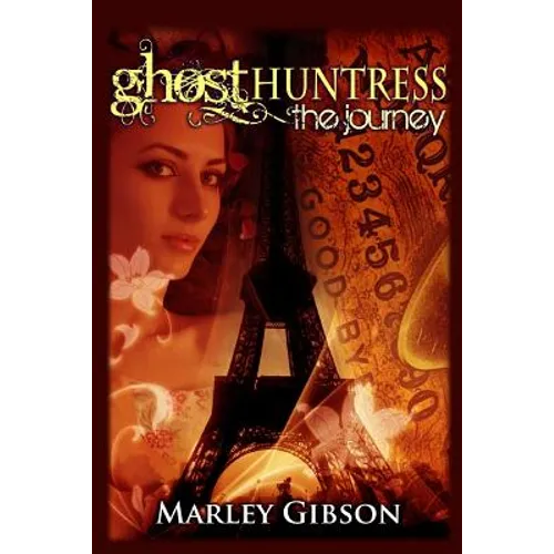 Ghost Huntress: The Journey