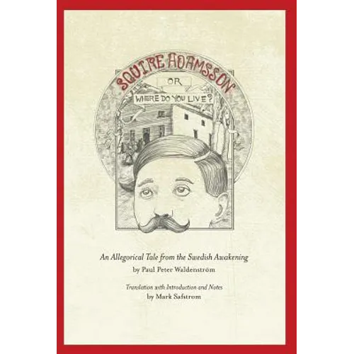 Squire Adamsson: Or, Where Do You Live?