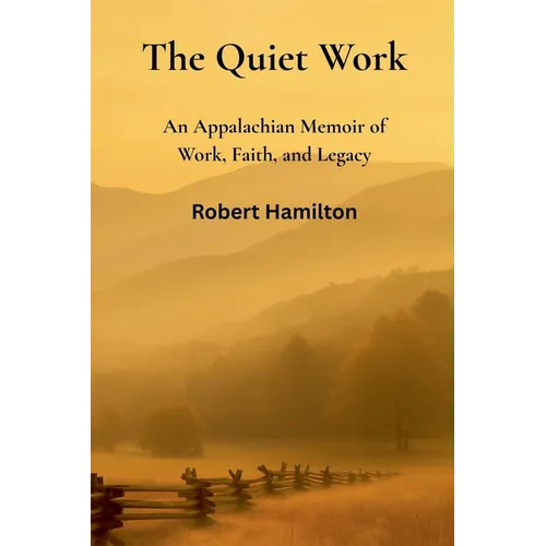 The Quiet Work