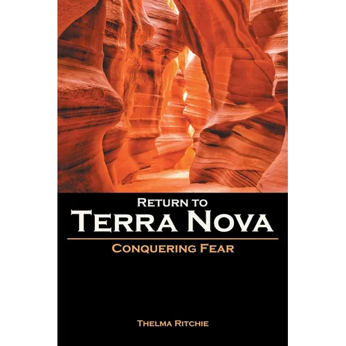 Return to Terra Nova: Conquering Fear