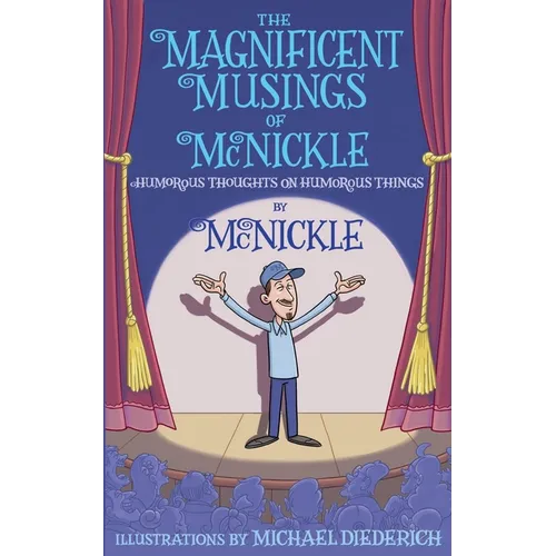 The Magnificent Musings of McNickle