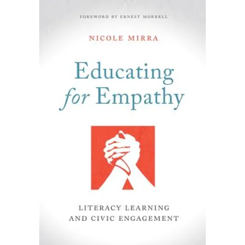 Educating for Empathy: Literacy Learning and Civic Engagement