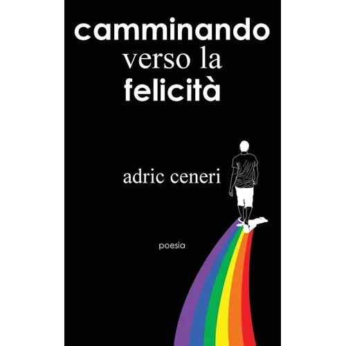 Camminando verso la Felicitá