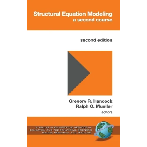 Structural Equation Modeling: A Second Course