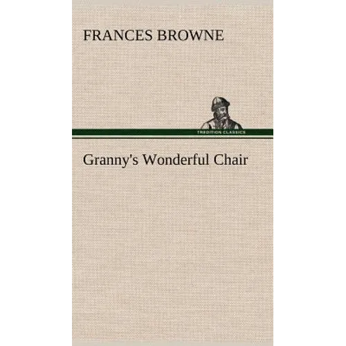 Granny's Wonderful Chair