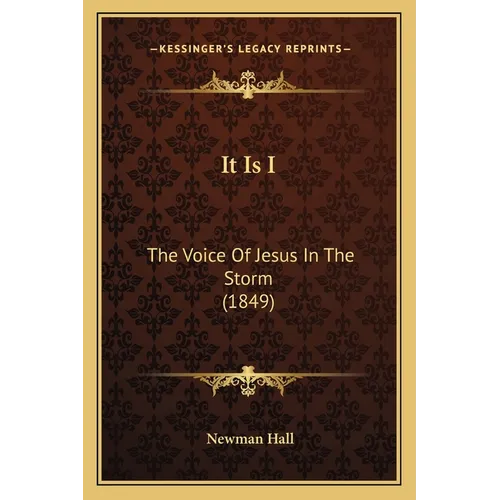It Is I: The Voice Of Jesus In The Storm (1849)
