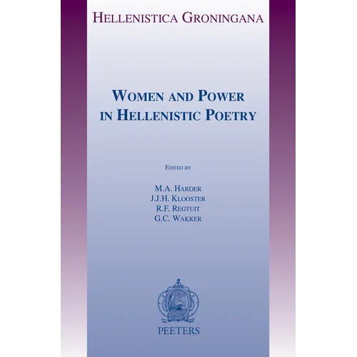 Women and Power in Hellenistic Poetry