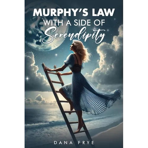 Murphy's Law with a Side of Serendipity