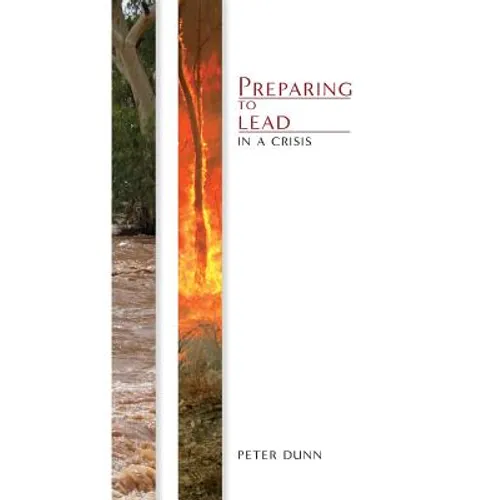 Preparing to Lead in a Crisis