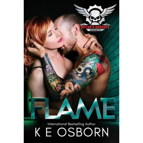 Flame: The Satan's Savages Series #2