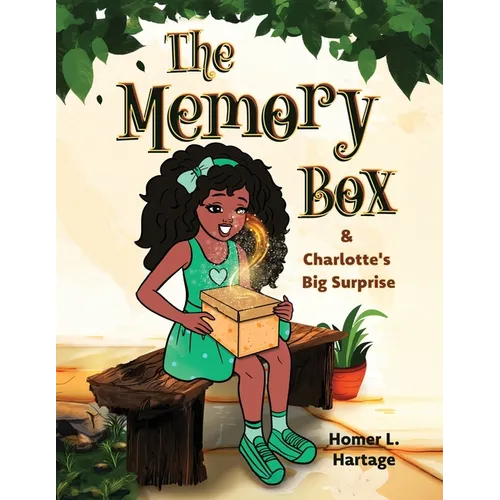 The Memory Box: Charlotte's Big Surprise