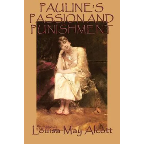 Pauline's Passion and Punishment
