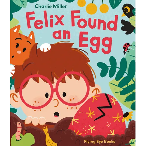 Felix Found an Egg
