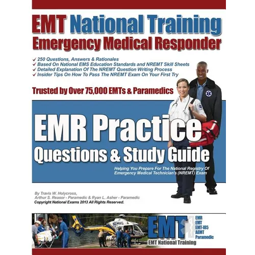 EMT National Training Emergency Medical Responder, EMR Practice Questions
